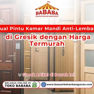 Jual Pintu Kamar Mandi Anti-Lembab di Gresik. Deretan pintu kamar mandi dengan berbagai model dan bahan, seperti pintu kayu dan pintu PVC, yang anti-lembab.