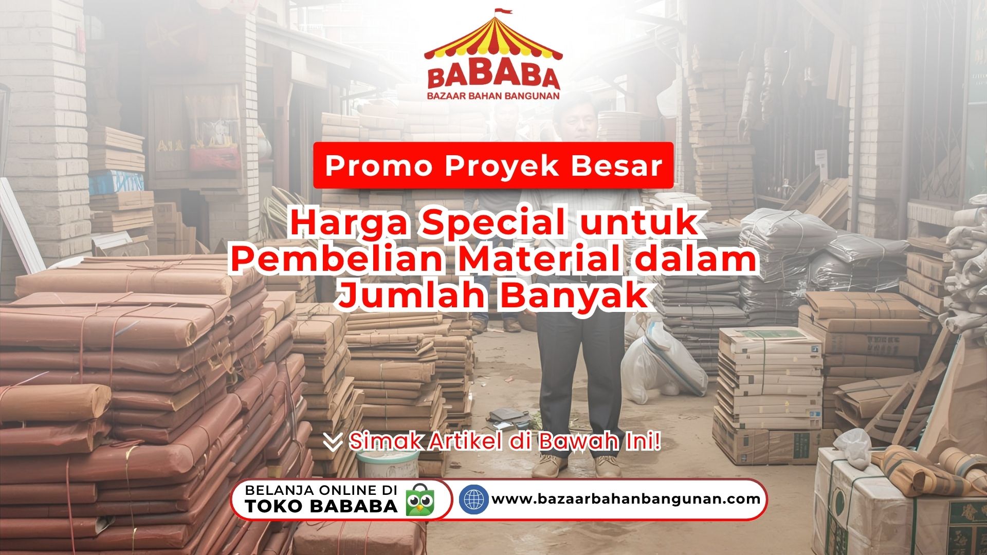 Promo Proyek Besar: Harga Spesial untuk Pembelian Material dalam Jumlah Banyak
