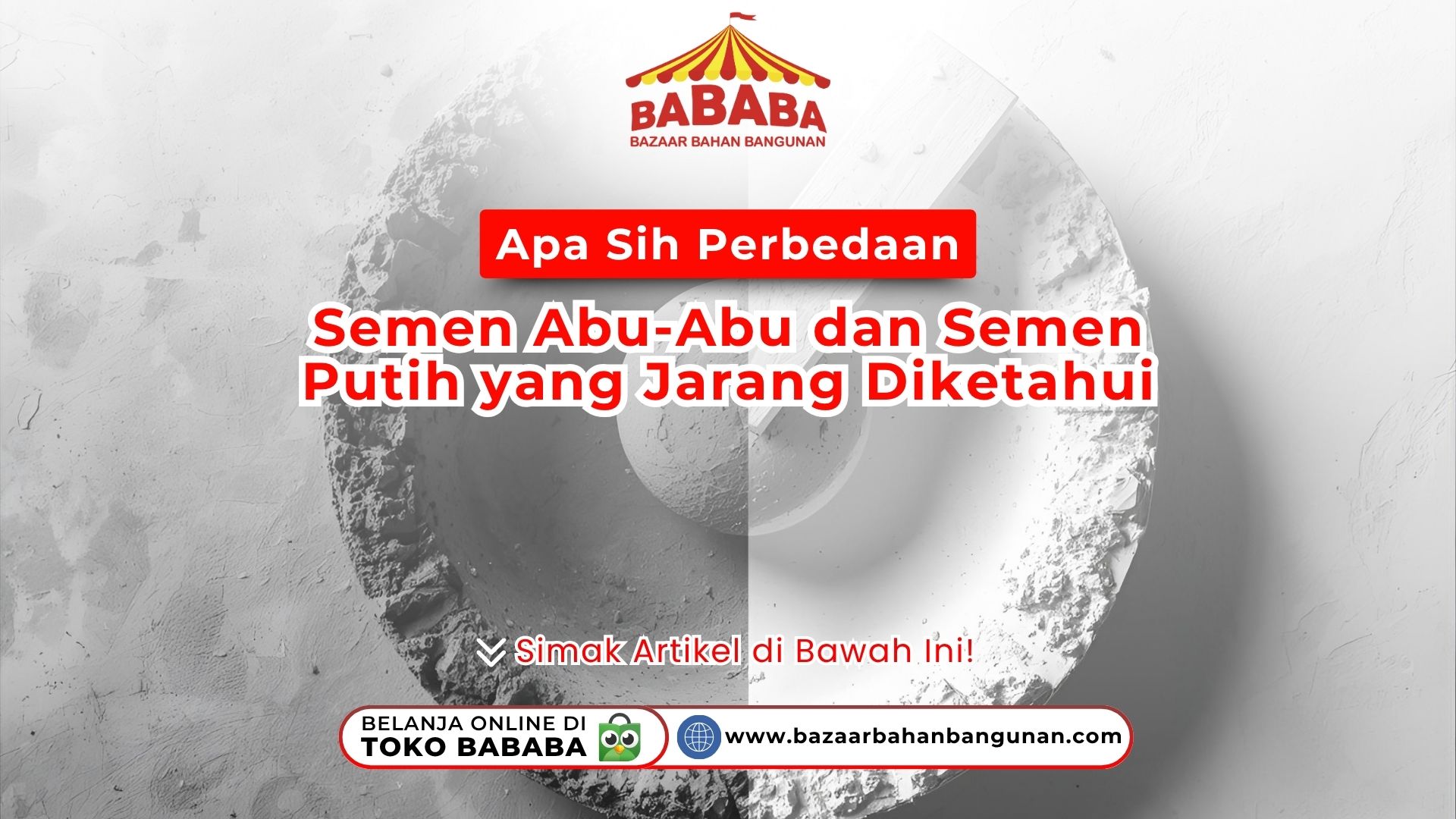 Perbedaan Semen Abu-Abu dan Semen Putih yang Jarang Diketahui