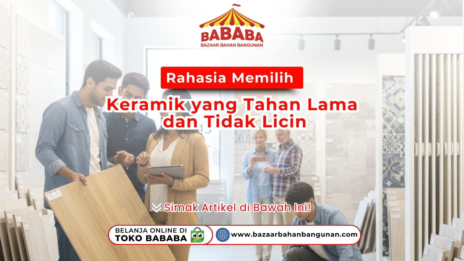 Rahasia Memilih Keramik yang Tahan Lama dan Tidak Licin