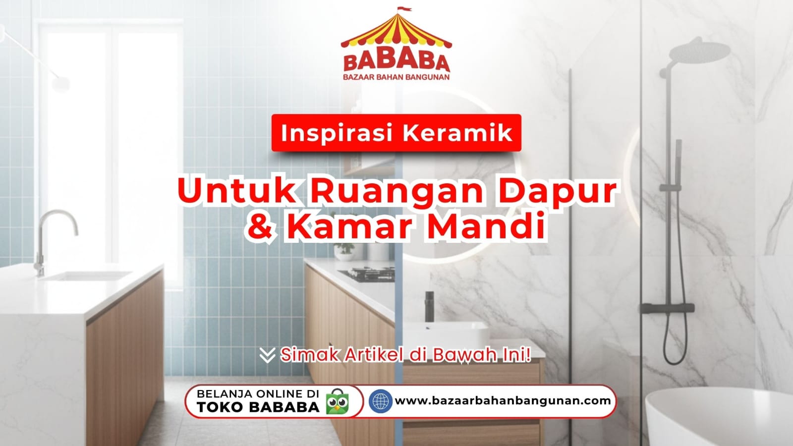 Inspirasi Keramik Untuk Ruangan Dapur & Kamar Mandi