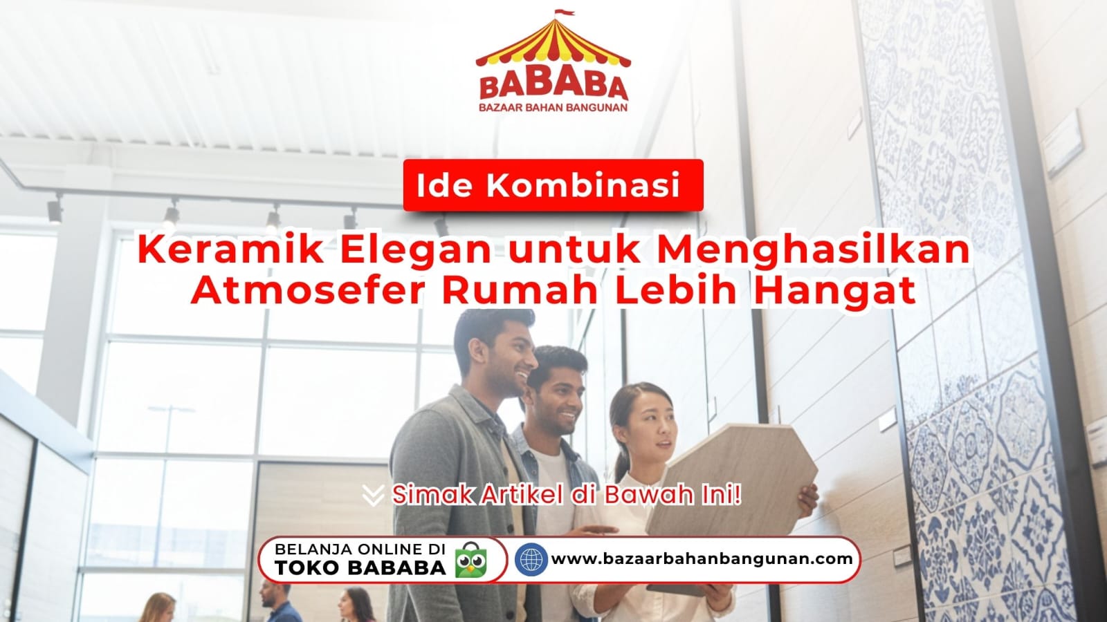 Ide Kombinasi Keramik Elegan untuk Menghasilkan Atmosfer Rumah Lebih Hangat