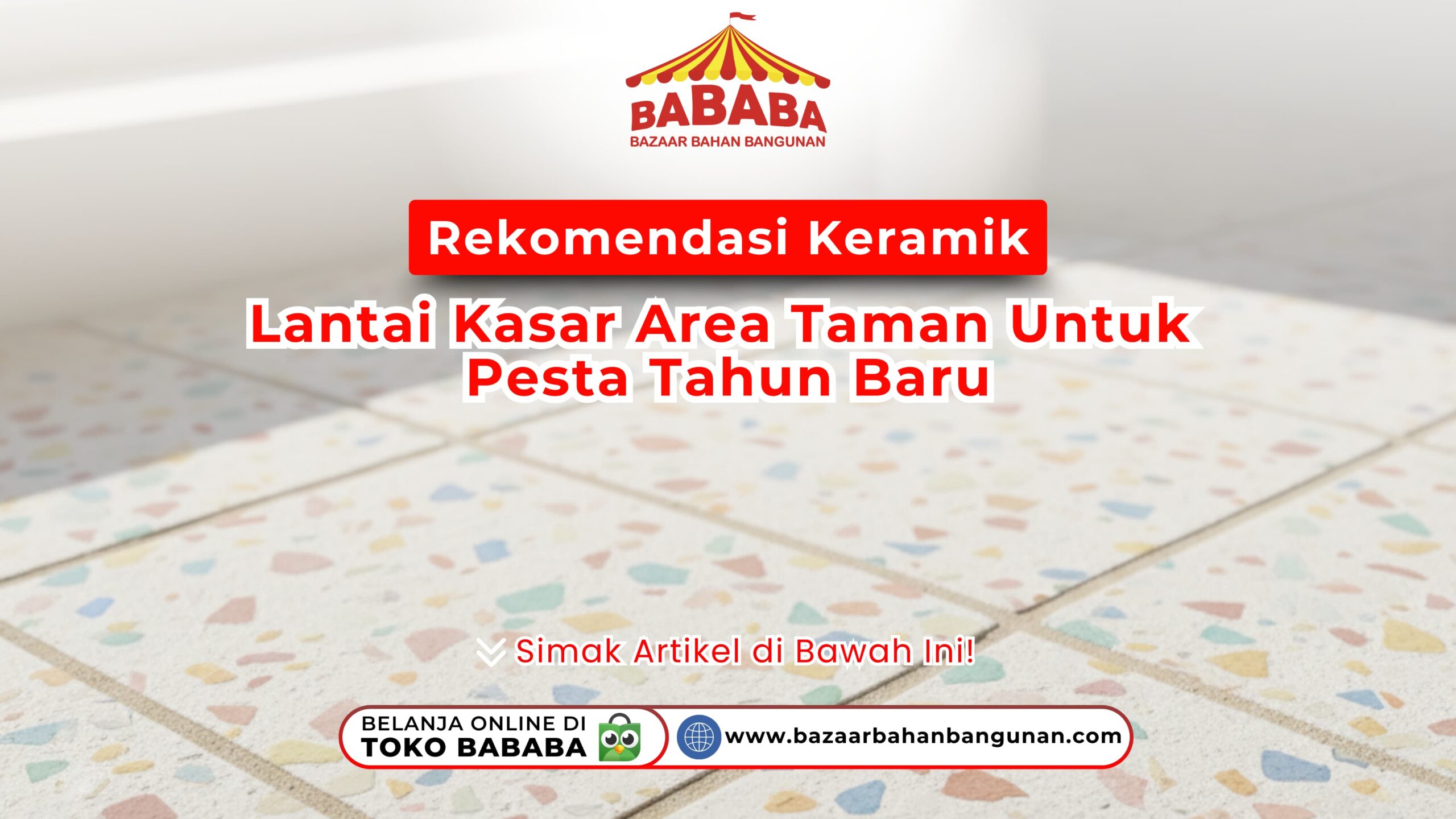 Rekomendasi Keramik Lantai Kasar Area Taman untuk Pesta Tahun Baru