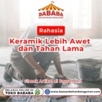 Rahasia Keramik Lebih Awet dan Tahan Lama