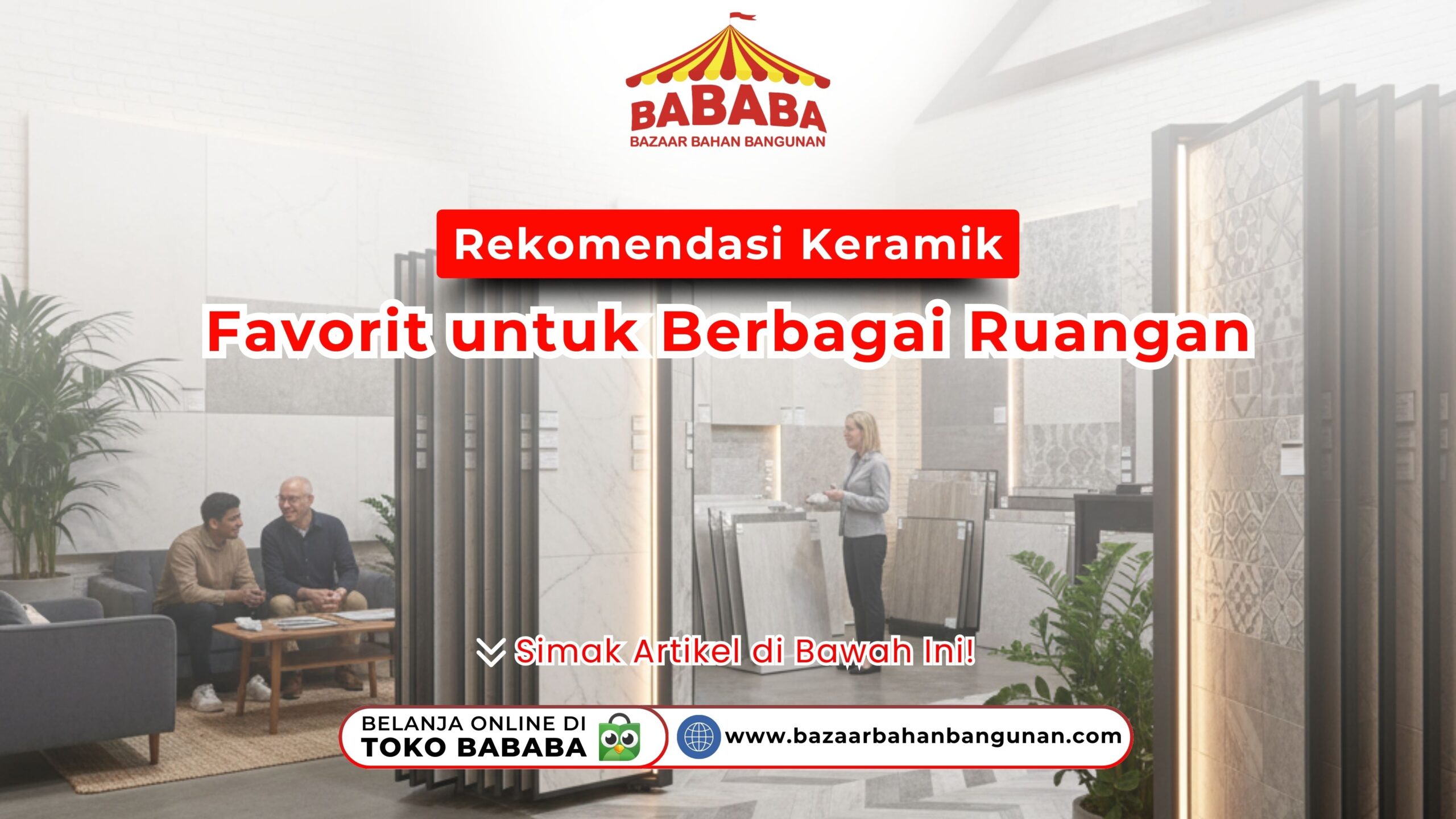 Rekomendasi Keramik Favorit untuk Berbagai Ruangan
