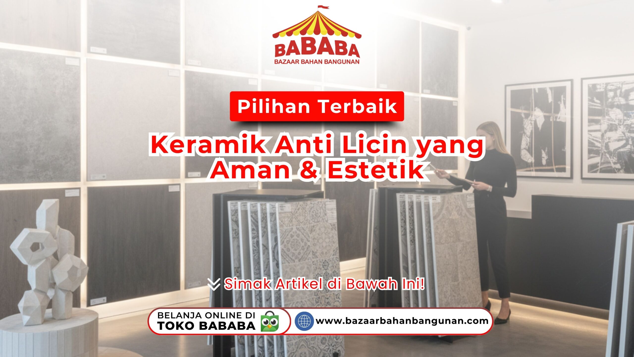 Pilihan Terbaik Keramik Anti Licin yang Aman & Estetik