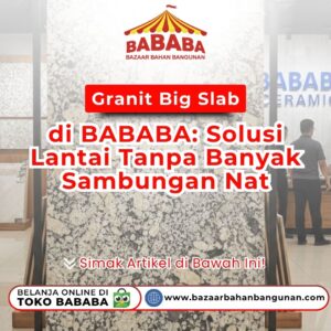 Interior showroom BABABA yang menampilkan display granit big slab bermotif marmer putih keabuan yang mewah