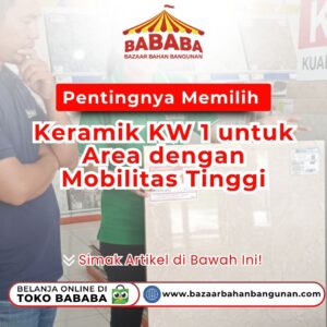 Seorang pelanggan pria sedang berdiskusi dengan staf toko BABABA sambil memperhatikan kepingan keramik lantai berkualitas KW 1