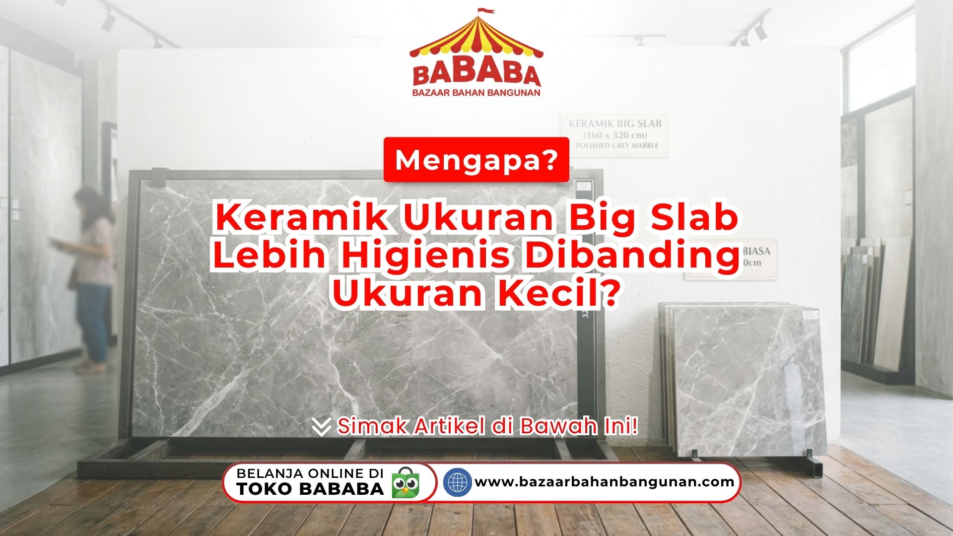 Mengapa? Keramik Ukuran Big Slab Lebih Higienis Dibanding Ukuran Kecil?