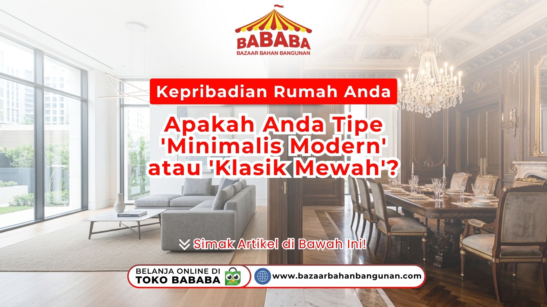 Kepribadian Rumah Anda: Apakah Anda Tipe ‘Minimalis Modern’ atau ‘Klasik Mewah’?