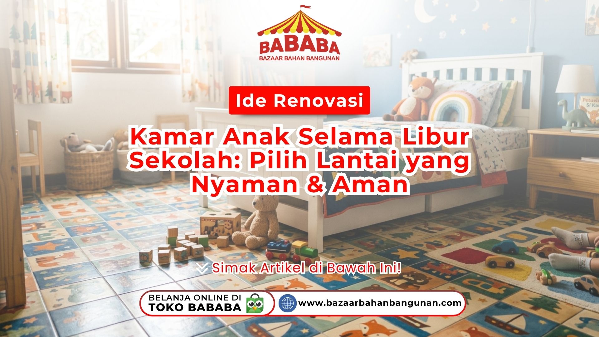 Suasana dekorasi ruang tidur dengan motif tegel ubin unik pada bahasan Ide Renovasi Kamar Anak berkualitas dari Toko Bababa