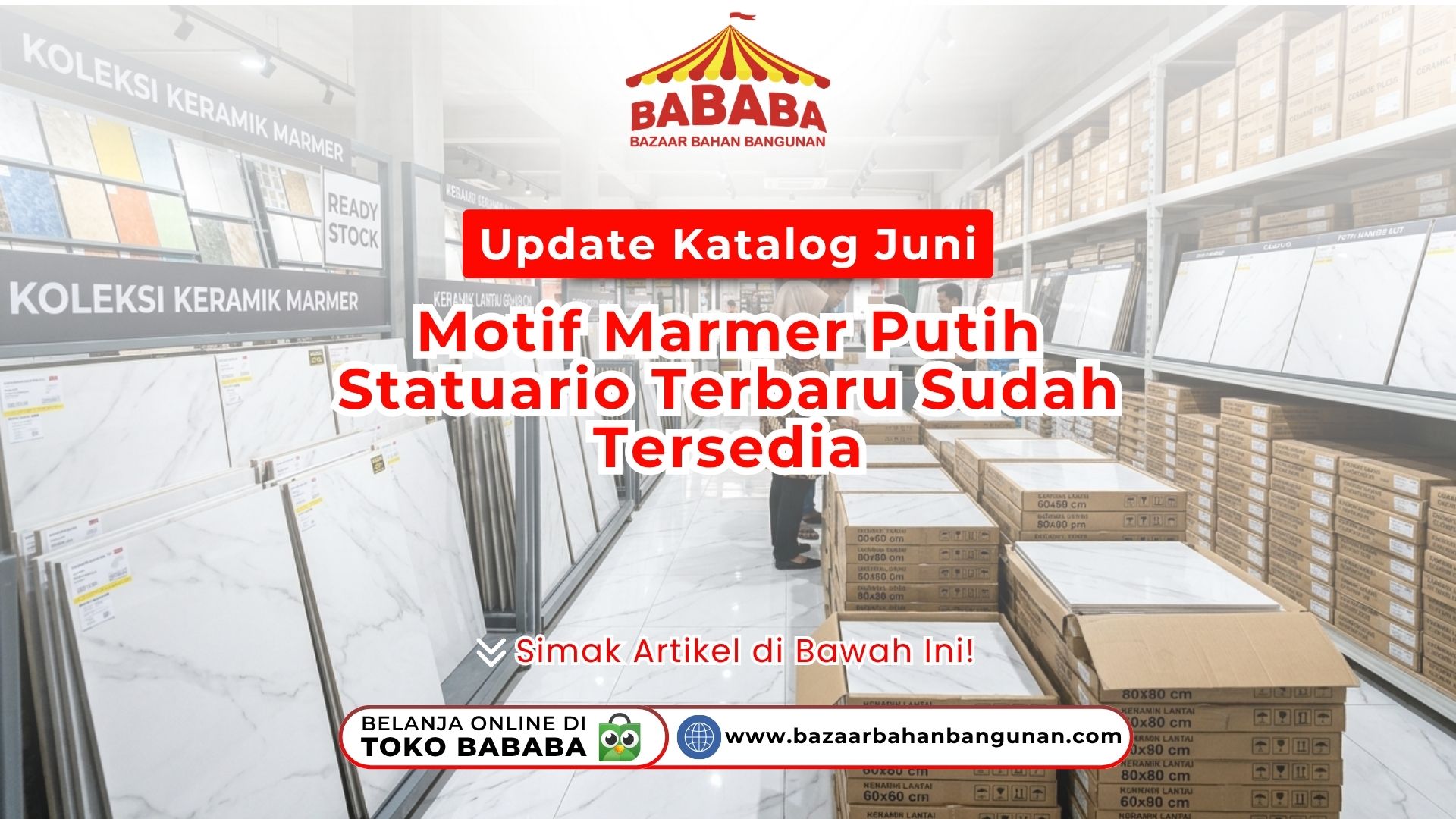 Update Katalog Juni: Motif Marmer Putih Statuario Terbaru Sudah Tersedia
