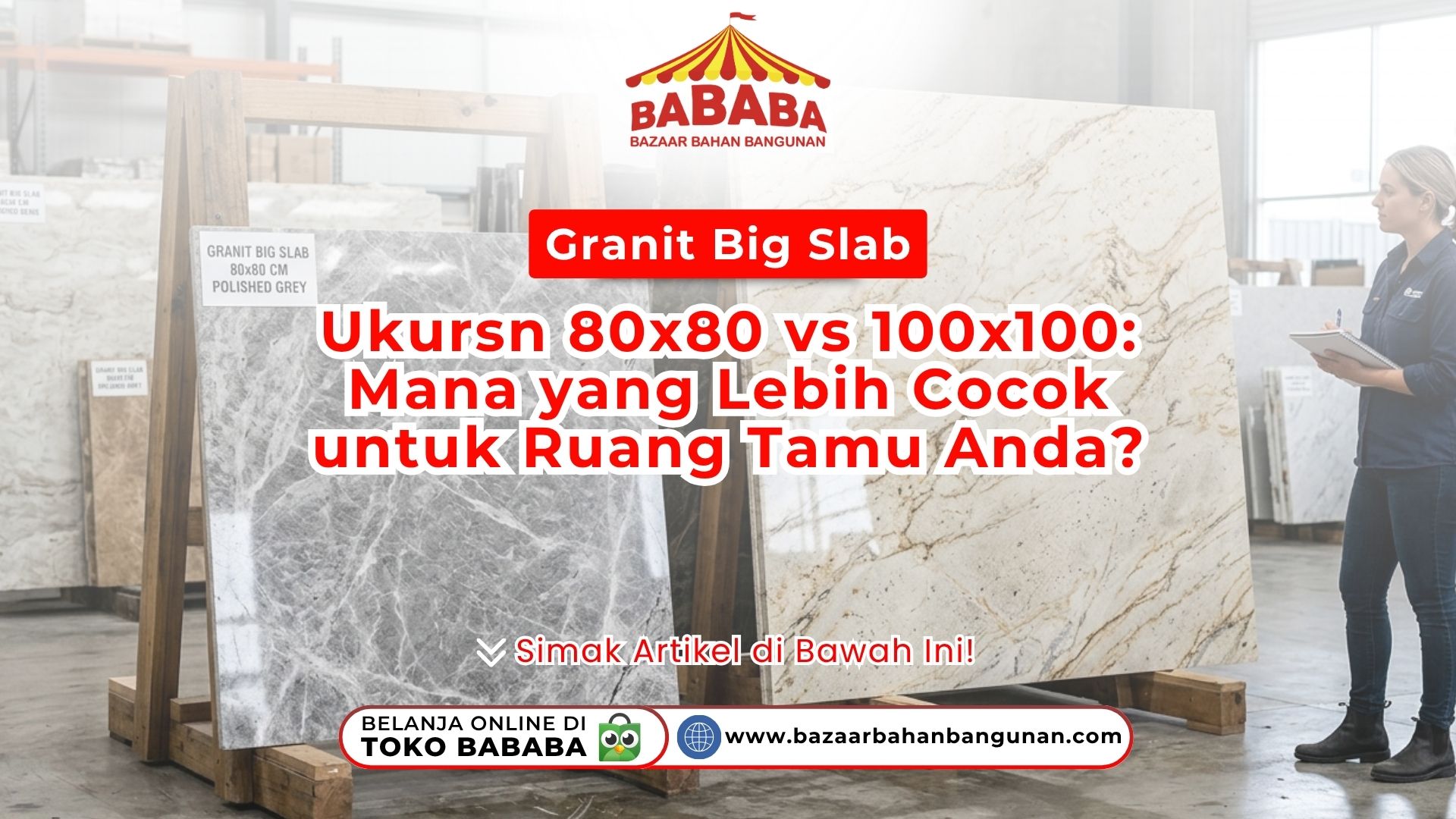 Seorang staf wanita mencatat spesifikasi contoh ubin besar pada display Granit Big Slab Ukuran bervariasi di dalam gudang Toko Bababa