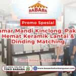 Konsumen melihat display produk pada artikel Promo Spesial Kamar Mandi paket keramik lantai dinding matching Toko Bazaar Bahan Bangunan Bababa