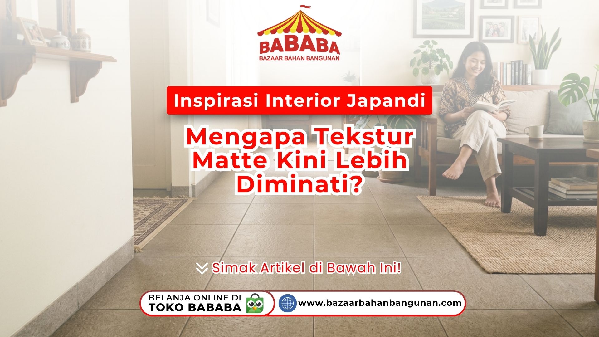 Wanita membaca buku pada artikel Inspirasi Interior Japandi Mengapa tekstur matte diminati di lantai Toko Bazaar Bahan Bangunan Bababa