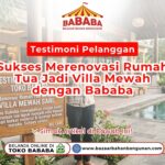 Papan testimoni pelanggan pada artikel Testimoni Pelanggan Sukses Merenovasi Rumah Tua Jadi Villa Mewah dengan Bababa