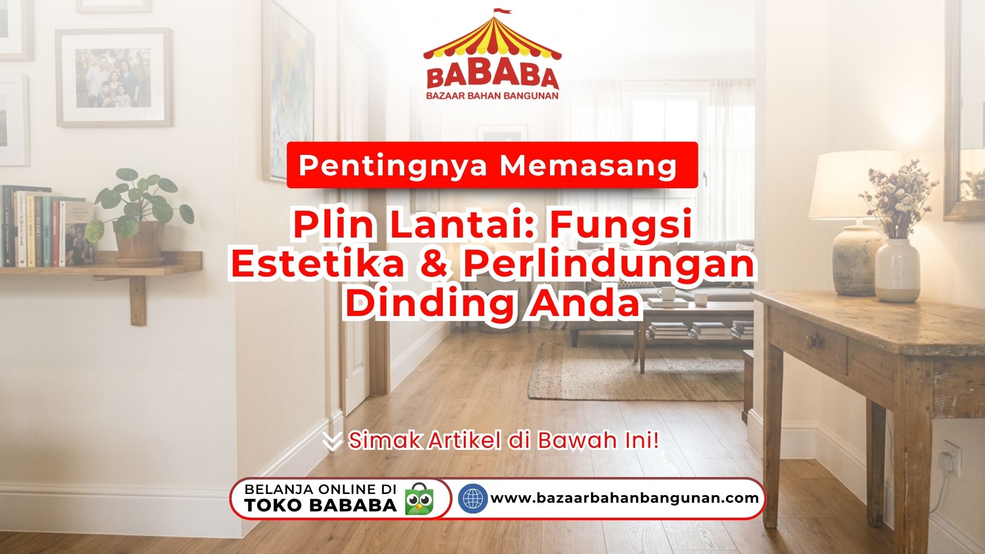 Ruang tamu dengan lis dinding bawah pada artikel Pentingnya Memasang Plin Lantai Toko Bazaar Bahan Bangunan Bababa