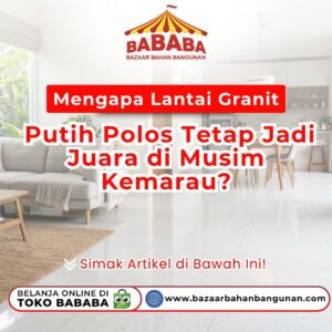 Ruang tamu sejuk menggunakan granit putih polos pada artikel Mengapa Lantai Granit Putih Toko Bazaar Bahan Bangunan