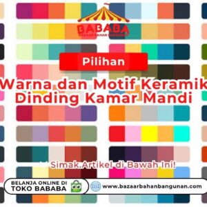 Pilihan Warna dan Motif Keramik Dinding Kamar Mandi