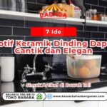 7 Ide Motif Keramik Dinding Dapur Cantik dan Elegan