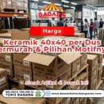 Harga Keramik 40x40 per Dus Termurah & Pilihan Motifnya